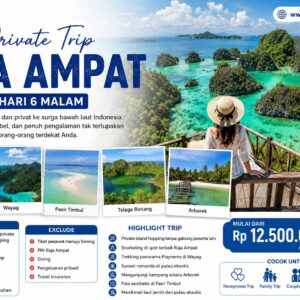 Private Trip Raja Ampat 7 Hari 6 Malam